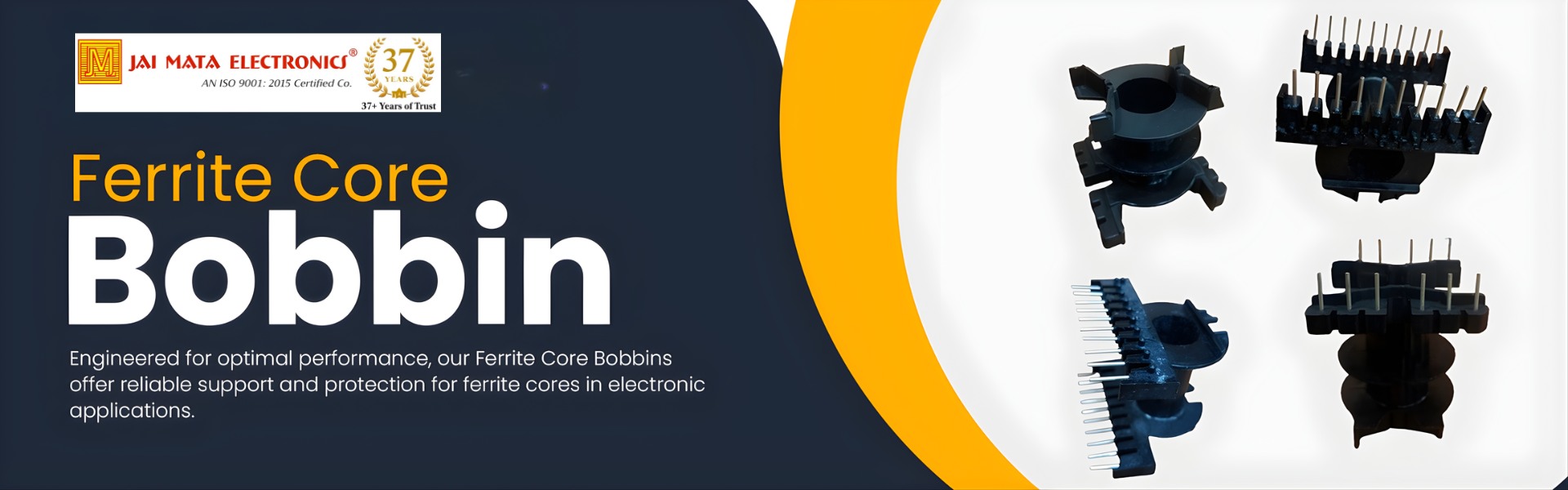 Ferrite Core Bobbin Manufacturer in India